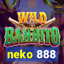neko 888